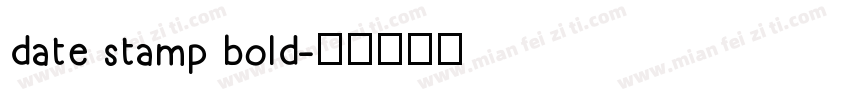 date stamp bold字体转换